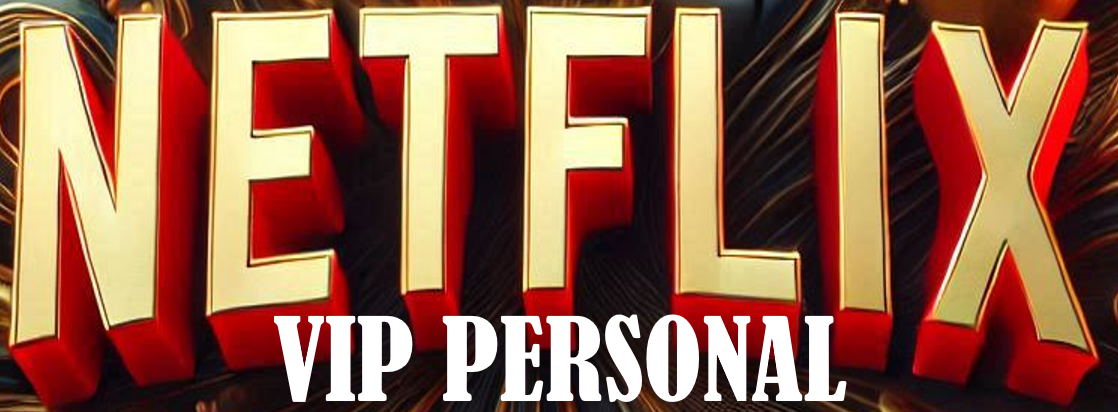 NETFLYX VIP PERSONAL